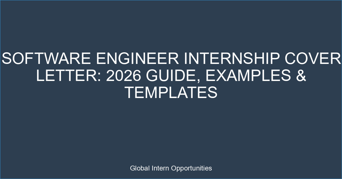 Software Engineer Internship Cover Letter: 2026 Guide, Examples & Templates